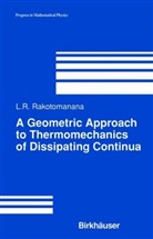 Lalao Rakotomanana - A Geometric Approach to Thermomechanics of Dissipating Continua