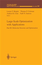 Andrew R. Conn, Lorenz T. Biegler, Lorenz T. Biegler, Thoma Coleman, Thomas Coleman, Thomas F. Coleman... - Large-Scale Optimization with Applications