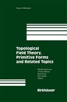 A. Kashiwara, Matsuo, A Matsuo, A. Matsuo, K. Saito, K Saito et al... - Topological Field Theory, Primitive Forms and Related Topics