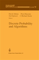 David Aldous, Pers Diaconis, Persi Diaconis, Laurent Saloff-Coste, Joel Spencer, Joel Spencer et al... - Discrete Probability and Algorithms