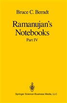 Bruce C Berndt, Bruce C. Berndt, Bruce C. Berndt - Ramanujan's Notebooks