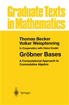 Thoma Becker, Thomas Becker, Volker Weispfenning - Gröbner Bases