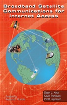 Sastri Kota, Sastri L Kota, Sastri L. Kota, Pentti A. Lepp Nen, Pentti A Leppänen, Pentti A. Leppänen... - Broadband Satellite Communications for Internet Access