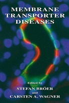 Carsten A. Wagner, A Wagner, A Wagner, Stefan Br Er, Stefa Bröer, Stefan Bröer... - Membrane Transporter Diseases