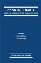 Charles Ying, Charles Ying, Stephen M. Hsu, Stephe M Hsu, Stephen M Hsu, Z. Charles Ying - Nanotribology