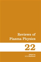 Vitaly D. Shafranov, Vital D Shafranov, Vitaly D Shafranov, Vitaly D. Shafranov - Reviews of Plasma Physics