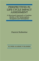 Patrick Hofstetter - Perspectives in Life Cycle Impact Assessment