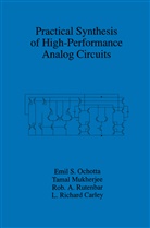Rob A. Rutenbar, L. Richard Carley, Larry Richard Carley, Tama Mukherjee, Tamal Mukherjee, Emil Ochotta... - Practical Synthesis of High-Performance Analog Circuits