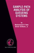 Muhamma El-Taha, Muhammad El-Taha, Shaler Stidham, Shaler Stidham Jr, Shaler Stidham Jr. - Sample-Path Analysis of Queueing Systems