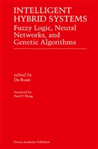 Da Ruan, Da Ruan, D Ruan, Da Ruan - Intelligent Hybrid Systems