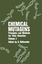 Alexande Hollaender, Alexander Hollaender - Chemical Mutagens