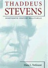 Hans L. Trefousse, Tom Weiner - Thaddeus Stevens: Nineteenth-Century Egalitarian (Audio book)