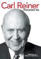 Carl Reiner - I Remember Me