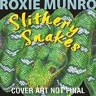Roxie Munro, Roxie Munro - Slithery Snakes