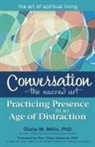 Diane M. Millis, Diane M. (Diane M. Millis) Millis, PhD Millis - Conversation - The Sacred Art