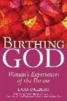 Lana Dalberg, Lana (Lana Dalberg) Dalberg - Birthing God