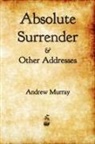 Andrew Murray - Absolute Surrender