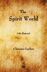 Clarence Larkin - The Spirit World
