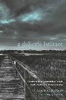 Cynthia Barnett, Angela C Halfacre, Angela C. Halfacre, Angela C./ Barnett Halfacre - A Delicate Balance