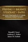 James M. Frabutt, Anthony C. Holter, Ronald J. Nuzzi - Striving for Balance, Steadfast in Faith