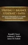 James M. Frabutt, Anthony C. Holter, Ronald J. Nuzzi - Striving for Balance, Steadfast in Faith
