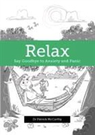 Dr. Patrick McCarthy, Patrick Mccarthy, MCCARTHY PATRICK - Relax