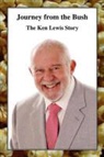 Ken Lewis, Brian Lynch - Journey from the Bush - The Ken Lewis Story