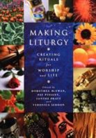 Dorothea McEwan, Pat Pinsent, Veronica Seddon - Making Liturgy