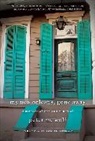 Peter Wolf, Peter M Wolf, Peter M. Wolf - My New Orleans, Gone Away