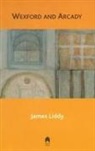 James Liddy - Wexford and Arcady