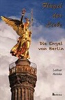 Lothar Heinke, Eva C. Schweitzer - Fluegel Der Liebe
