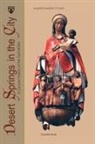 Leopold Glueckert, Leopold Glueckert, William Joseph Glueckert, William Joseph Harry - Desert Springs in the City