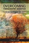 J Brian Bransfield, J. Brian Bransfield - Overcoming Pornography Addiction