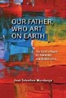 Jos Tolentino Mendon a, Jos Tolentino Mendon a., Jose Tolentino Mendonca, José Tolentino Mendonça, Josae Tolentino Mendonoca - Our Father, Who Art on Earth