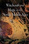Stephen A Mitchell, Stephen A. Mitchell, MITCHELL STEPHEN A, Ruth Mazo Karras - Witchcraft and Magic in the Nordic Middle Ages