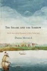 Donna Merwick, Merwick Donna - Shame and the Sorrow