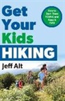 Jeff Alt - Get Your Kids Hiking