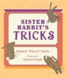 Emmett Garcia, Emmett "Shkeme" Garcia, Emmett Shkeme Garcia, Emmett/ Pringle Garcia, Victoria Pringle, Victoria Pringle - Sister Rabbit's Tricks