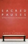 April Yamasaki - Sacred Pauses