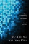 Michele Eodice, Anne Ellen Geller - Working with Faculty Writers