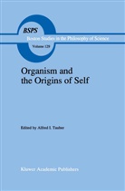 I Tauber, A I Tauber, A. I. Tauber, A.I. Tauber - Organism and the Origins of Self