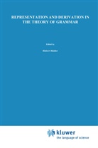Haider, H Haider, H. Haider, Netter, Netter, K. Netter - Representation and Derivation in the Theory of Grammar
