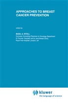 A Stoll, B A Stoll, B. A. Stoll, B.A. Stoll - Approaches to Breast Cancer Prevention