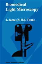 James, J James, J. James, H J Tanke, H. J Tanke, H. J. Tanke... - Biomedical Light Microscopy