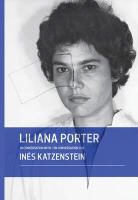 Liliana Porter, Liliana (CON)/ Volk Porter, PORTER LILIANA CON VOLK GREGO, Liliana Porter - Liliana Porter in Conversation With Inés Katzenstein