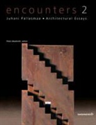 Juhani Pallasmaa, Pallasmaa Juhani - Encounters 2 - Architectural Essays