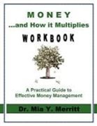 Mia Y. Merritt - Money & How It Multiplies Workbook