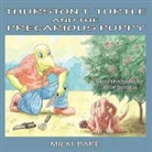 Micki Bare - Thurston T. Turtle and the Precarious Puppy
