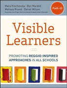 Mar Krechevsky, Mara Krechevsky, Mara Mardell Krechevsky, Be Mardell, Ben Mardell, Ben et al Mardell... - Visible Learners