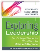 Ostick, Daniel T Ostick, Daniel T. Ostick, Wagner, W Wagner, Wend Wagner... - Exploring Leadership